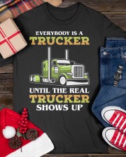 Everybody Is A Trucker Until The Real Trucker Shows Up Truck Driver Classic T-Shirt custom-t-shirts-classic-lifestyle-front-346