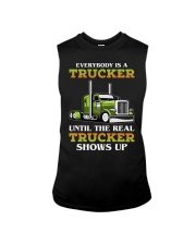 Everybody Is A Trucker Until The Real Trucker Shows Up Truck Driver Sleeveless Tee tile