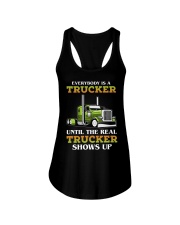 Everybody Is A Trucker Until The Real Trucker Shows Up Truck Driver Ladies Flowy Tank tile