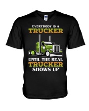 Everybody Is A Trucker Until The Real Trucker Shows Up Truck Driver V-Neck T-Shirt tile