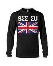 See EU Later Union UK Flag EU Flag Anti Brexit Long Sleeve Tee thumbnail