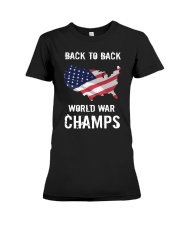 Back-To-Back World War Champs T-Shirt Premium Fit Ladies Tee thumbnail