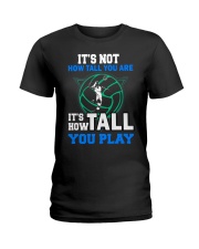 Volleyball how-tall-you-are Ladies T-Shirt thumbnail