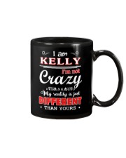 Kelly - My reality is just different than yours Mug thumbnail