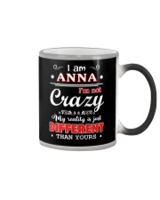 Anna - My reality is just different than yours Color Changing Mug thumbnail
