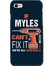 If Myles Cant Fix It - We Are All Screwed Phone Case thumbnail