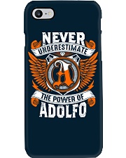 NEVER UNDERESTIMATE THE POWER OF ADOLFO Phone Case thumbnail