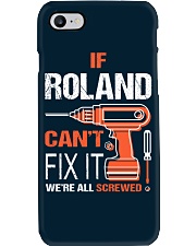 If Roland Cant Fix It - We Are All Screwed Phone Case thumbnail