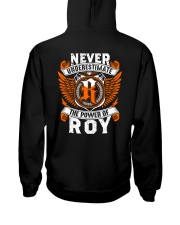 NEVER UNDERESTIMATE THE POWER OF ROY Hooded Sweatshirt thumbnail