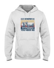 I KNOW I HERD YOU Hooded Sweatshirt tile