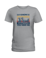 I KNOW I HERD YOU Ladies T-Shirt tile