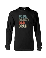 PAPA DADDY DAD BRUH Long Sleeve Tee tile