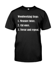 Woodworking Step Classic T-Shirt front