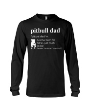 Pitbull Dad Definition Funny T Shirt Gift for dad Long Sleeve Tee tile