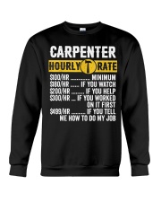 Vintage Carpenter Apparel Woodworking Hourly Rate Crewneck Sweatshirt front