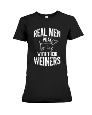 Real Men Play With Their Weiners Funny Dachshund Premium Fit Ladies Tee tile