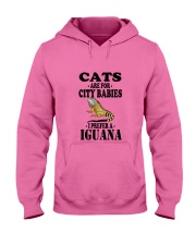 CATS ARE FOR CITY BABIES I PREFER A IGUANA Hooded Sweatshirt thumbnail