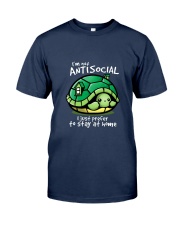I'M NOT ANTISOCIAL I JUST PREFER TO STAY AT HOME Classic T-Shirt front
