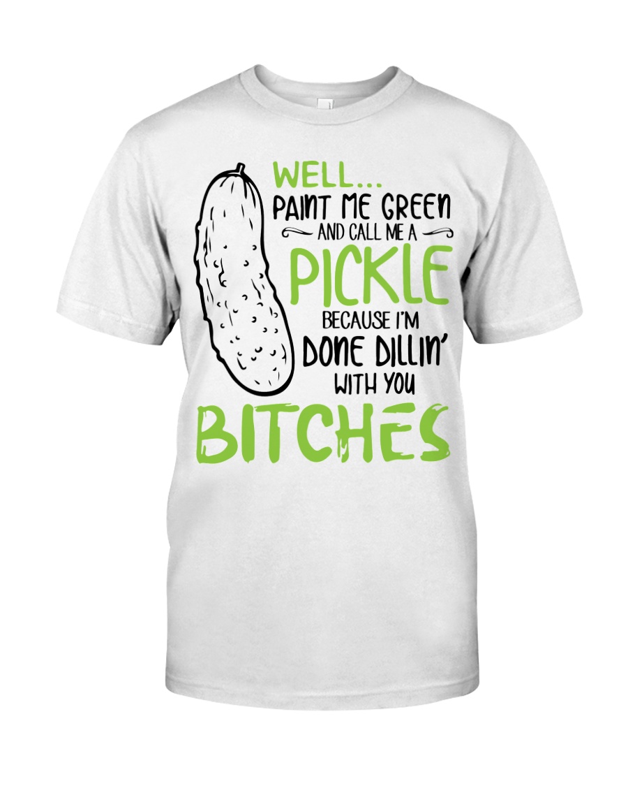 Well paint me green Classic T-Shirt