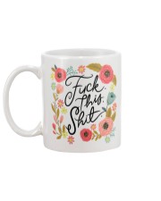 FUCK THIS SHIT Mug Mug back