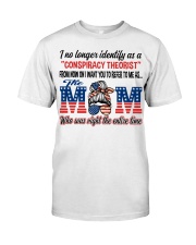 THE MOM WHO WAS RIGHT THE ENTIRE TIME Premium Fit Mens Tee tile