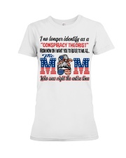THE MOM WHO WAS RIGHT THE ENTIRE TIME Premium Fit Ladies Tee tile