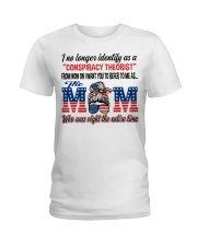 THE MOM WHO WAS RIGHT THE ENTIRE TIME Ladies T-Shirt front