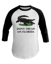 DONT TREAD ON FLORIDA Baseball Tee tile