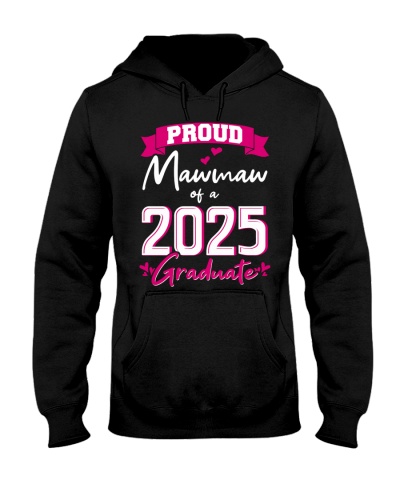 Proud Mawmaw of a 2025 Graduate Hooded Sweatshirt