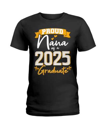 Proud Nana of a 2025 Graduate (Gold) 