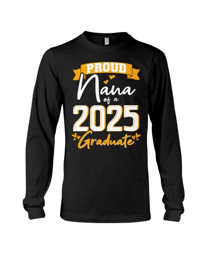 Proud Nana of a 2025 Graduate (Gold) 