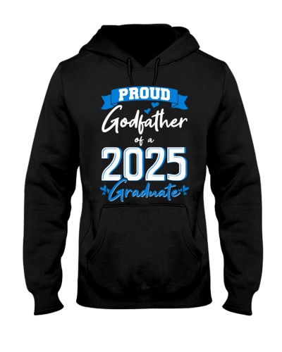 Proud Godfather of a 2025 Graduate Hooded Sweatshirt