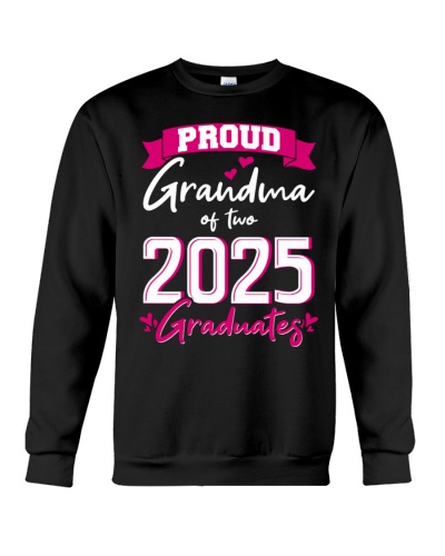 Proud Grandma of two 2025 Graduates Crewneck Sweatshirt