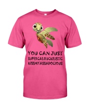 YOU CAN JUST TURTLES FUNNY Classic T-Shirt tile