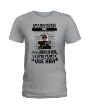 Pug - He has anger issues Ladies T-Shirt tile