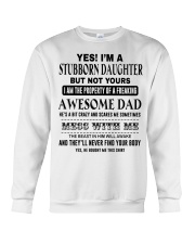 Limited Edition Prints - Stubborn Daughter Crewneck Sweatshirt thumbnail