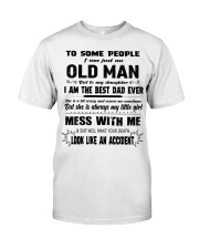 TO MY DAUGHTER I'M THE BEST DAD EVER Classic T-Shirt thumbnail