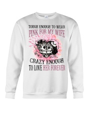 Limited Edition Prints - Pink For My Wife Crewneck Sweatshirt thumbnail