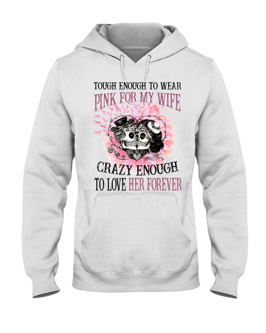 Limited Edition Prints - Pink For My Wife Hooded Sweatshirt