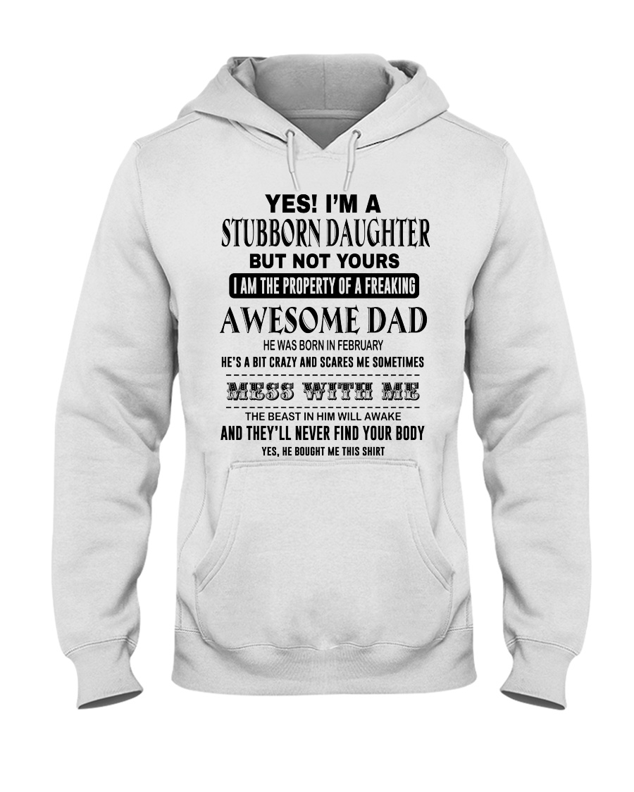 Limited Editon Prints - Stubborn Daughter - T2 Hooded Sweatshirt
