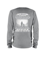I'M A PROUD DAD OF A STUBBORN DAUGHTER Long Sleeve Tee thumbnail
