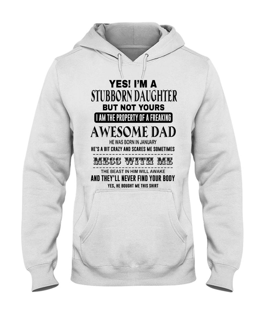 Limited Editon Prints - Stubborn Daughter - T1 Hooded Sweatshirt