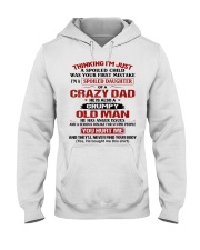 SPOILED DAUGHTER OF CRAZY DAD Hooded Sweatshirt front