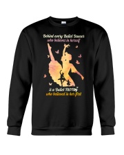 Behind every Ballet Dancer DPN37 Crewneck Sweatshirt thumbnail