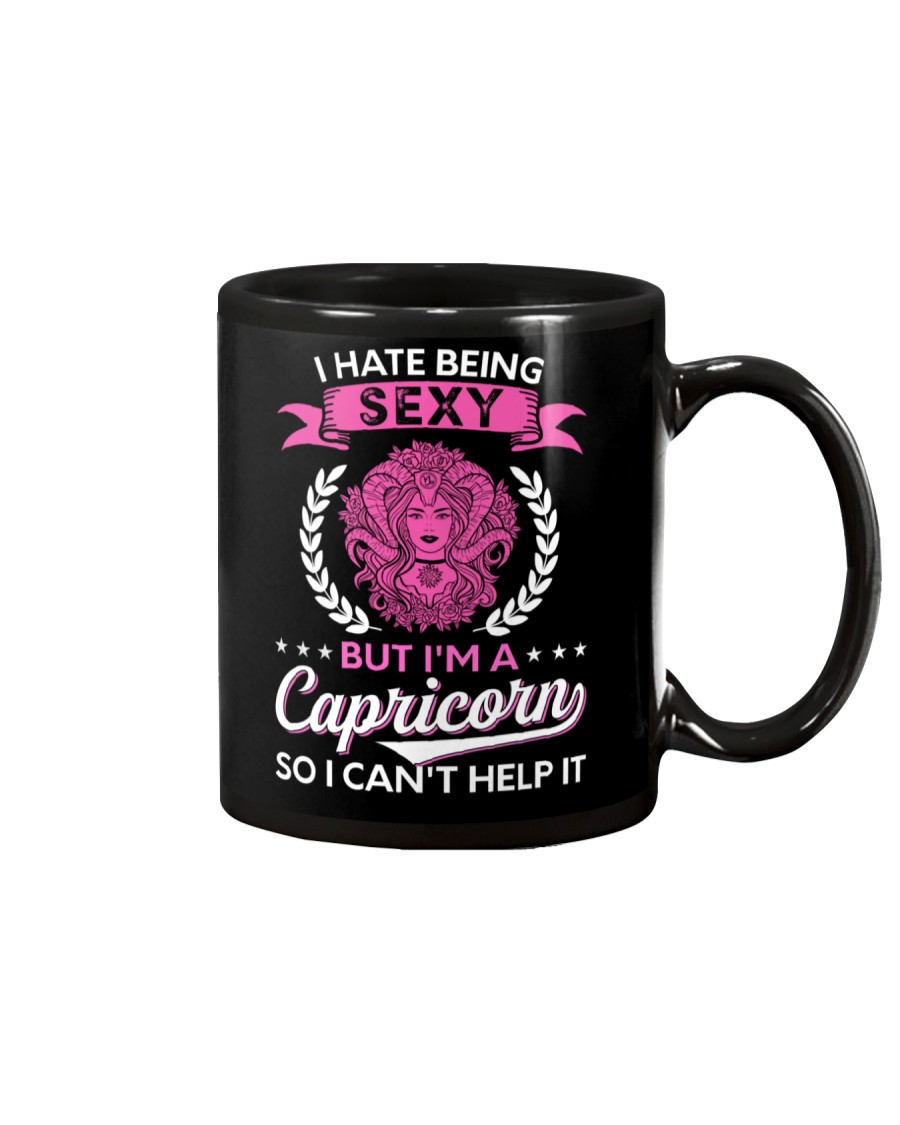 I Hate Being Sexy - I'm A Capricorn Mug