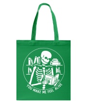 You make me feel alive Tote Bag tile
