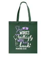 Nurse - she works willingly with her hands Tote Bag tile