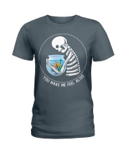 You make me feel alive Ladies T-Shirt tile