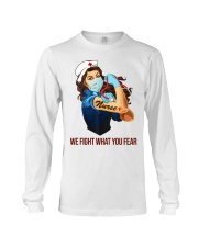 Nurses - We fight what you fear Long Sleeve Tee tile