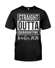 Straight outta quarantine 2020 Teacher Classic T-Shirt tile